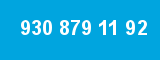 930 879 11 92